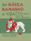 Ke K&#257;ula Kamaha&#699;o o &#699;Oza : The Wonderful Wizard of Oz in Hawaiian - Book
