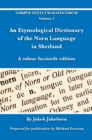An Etymological Dictionary of the Norn Language in Shetland : A colour facsimile edition - Book