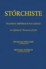 Storchiste - Teasaras Aibitreach na Gaeilge : An Alphabetic Thesaurus of Irish - Book