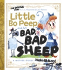 Little Bo Peep and Her Bad, Bad Sheep : A Mother Goose Hullabaloo - eBook