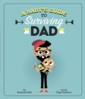 A Baby's Guide to Surviving Dad - Book