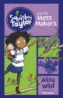 Squishy Taylor and the Mess Makers - Book