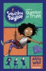 Squishy Taylor and a Question of Trust - eBook