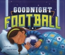 Goodnight Football - Book