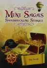 Mini Sagas - Swashbuckling Stories The South - Book