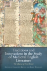 Traditions and Innovations in the Study of Medieval English Literature : The Influence of Derek Brewer - eBook