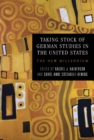 Taking Stock of German Studies in the United States : The New Millennium - eBook