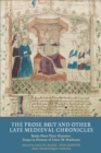 The Prose <I>Brut</I> and Other Late Medieval Chronicles : Books have their Histories. Essays in Honour of Lister M. Matheson - eBook