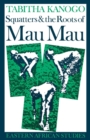 Squatters and the Roots of Mau Mau, 1905-63 - eBook
