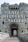 Late Medieval Castles - eBook