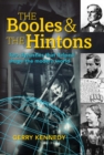 The Booles and the Hintons : two dynasties that helped shape the modern world - eBook
