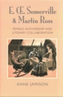 E. OE. Somerville and Martin Ross : Women's Literary Collaborations and Victorian Authorship - Book