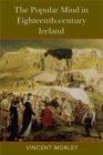 The The Popular Mind in Eighteenth-century Ireland - Book