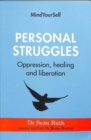 Personal Struggles : Oppression, healing and liberation - Book