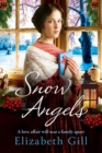 Snow Angels : A cosy winter saga, perfect for fireside reading - eBook