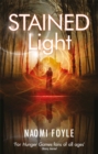 Stained Light : The Gaia Chronicles Book 4 - Book