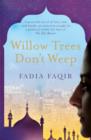 Willow Trees don't Weep - eBook