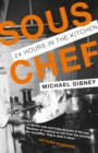 Sous Chef : 24 Hours in the Kitchen - eBook