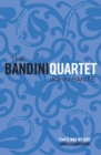 The Bandini Quartet : Wait Until Spring, Bandini: The Road to Los Angeles: Ask the Dust: Dreams from Bunker Hill - eBook
