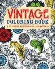 Vintage Colouring Book : A Delightful Selection of Classic Patterns - Book