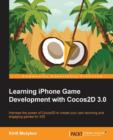 Learning iPhone Game Development with Cocos2D 3.0 - Book
