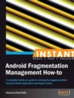 Instant Android Fragmentation Management How-to - Book