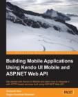 Building Mobile Applications Using Kendo UI Mobile and ASP.NET Web API - Book