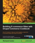 Building E-commerce Sites with Drupal Commerce Cookbook - Book