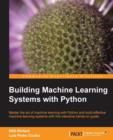 Building Machine Learning Systems with Python - Book