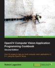 OpenCV Computer Vision Application Programming Cookbook - Book