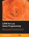 LOVE for Lua Game Programming - Book