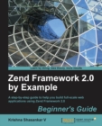 Zend Framework 2.0 by Example: Beginner's Guide - Book