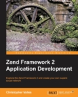 Zend Framework 2 Application Development - Book