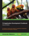 Yii Application Development Cookbook - - Book