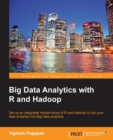 Big Data Analytics with R and Hadoop : If you're an R developer looking to harness the power of big data analytics with Hadoop, then this book tells you everything you need to integrate the two. You'l - Book