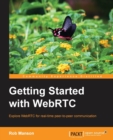 Getting Started with WebRTC - Book