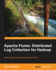 Apache Flume: Distributed Log Collection for Hadoop - Book