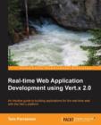 Real-time Web Application Development using Vert.x 2.0 - Book
