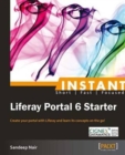 Instant Liferay Portal 6 Starter - Book