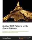 Applied SOA Patterns on the Oracle Platform - Book