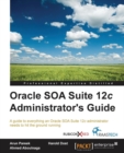 Oracle SOA Suite 12c Administrator's Guide - Book