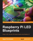 Raspberry Pi LED Blueprints - Book