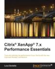 Citrix (R) XenApp (R) 7.x Performance Essentials - Book