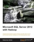 Microsoft SQL Server 2012 with Hadoop - Book