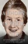 A Thorn in Their Side - Hilda Murrell Threatened Britain's Nuclear State. She Was Brutally Murdered. This is the True Story of her Shocking Death - Book