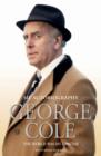 The Autobiography of George Cole : The World Was My Lobster - Book