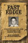 Fast Eddie - In 60 Seconds He Grabbed £1.2 Million. This is the True Story of the Cheekiest Heist Ever - Book