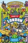Completely Useless Guide to London - Book