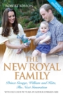 The New Royal Family - Prince George, William and Kate: The Next Generation - eBook