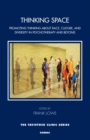Thinking Space : Promoting Thinking About Race, Culture and Diversity in Psychotherapy and Beyond - Book